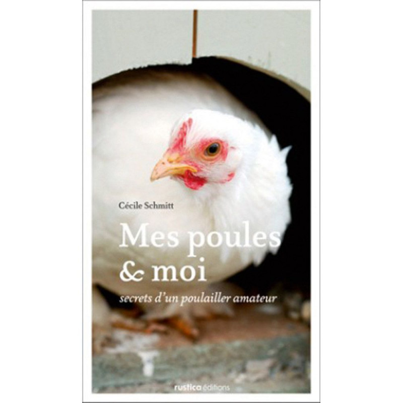 Boek: Mes Poules Et Moi (in het Frans)